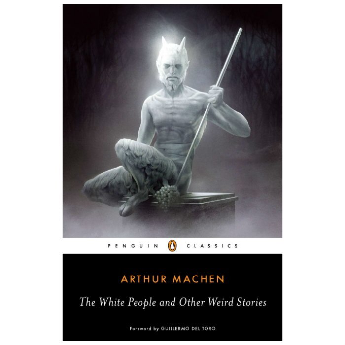 White People and Other Weird Stories - Arthur Machen