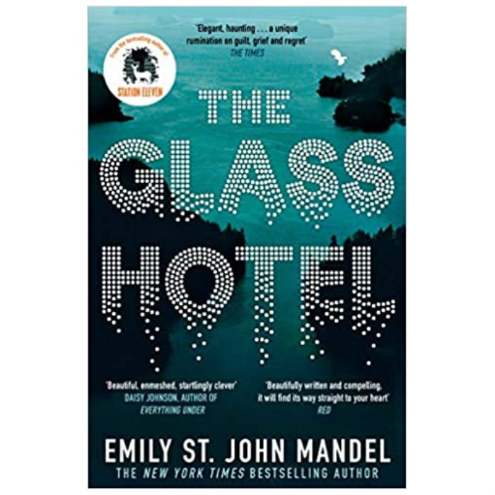 Glass Hotel - Emily St John Mandel