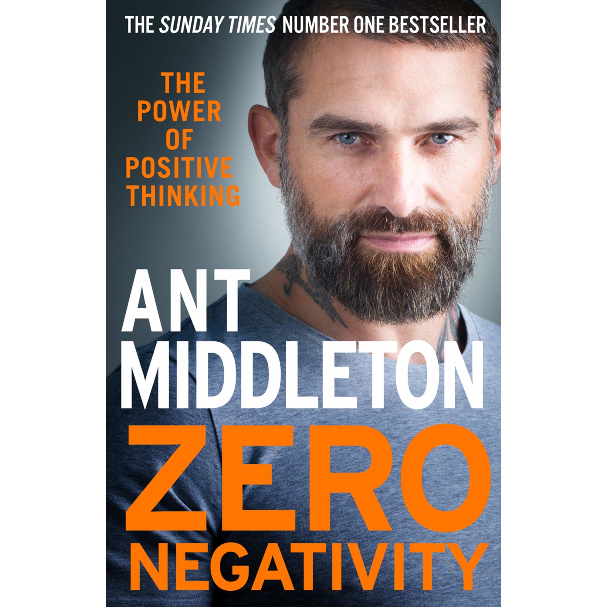 Zero Negativity - Ant Middleton