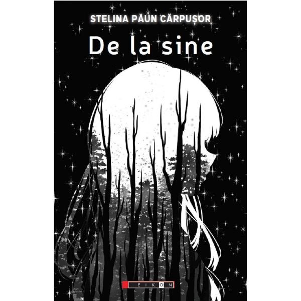 De la sine - Stelina Paun Carpusor