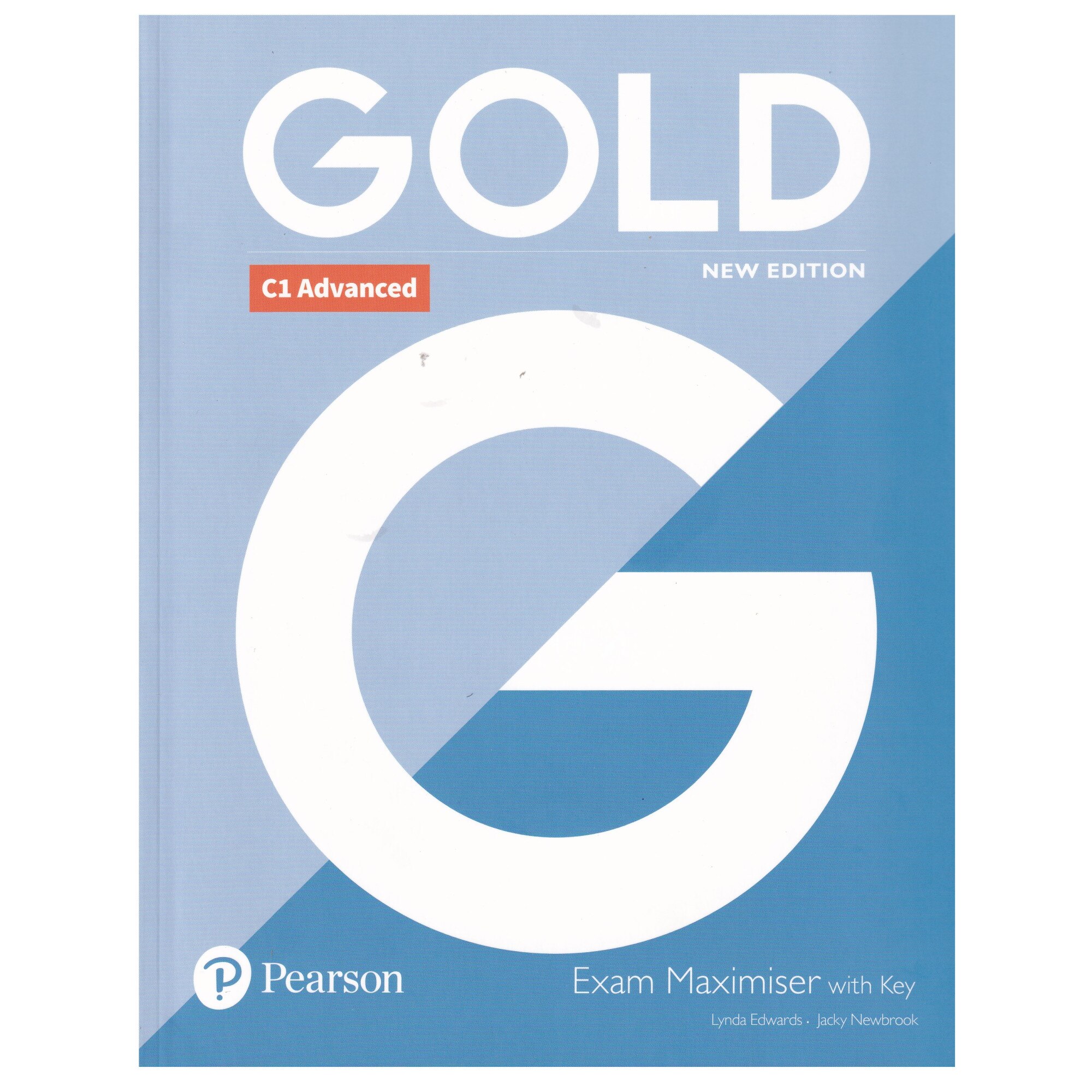 Gold C1 Advanced, Exam Maximiser with Key, New Edition, 142 pagini, Lynda Edwards, Jacky Newbrook