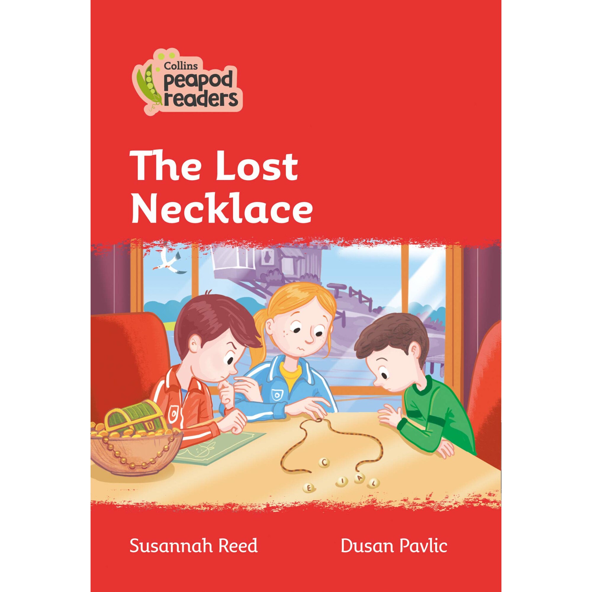 Collins Peapod Readers - Level 5: The Lost Necklace - Susannah Reed