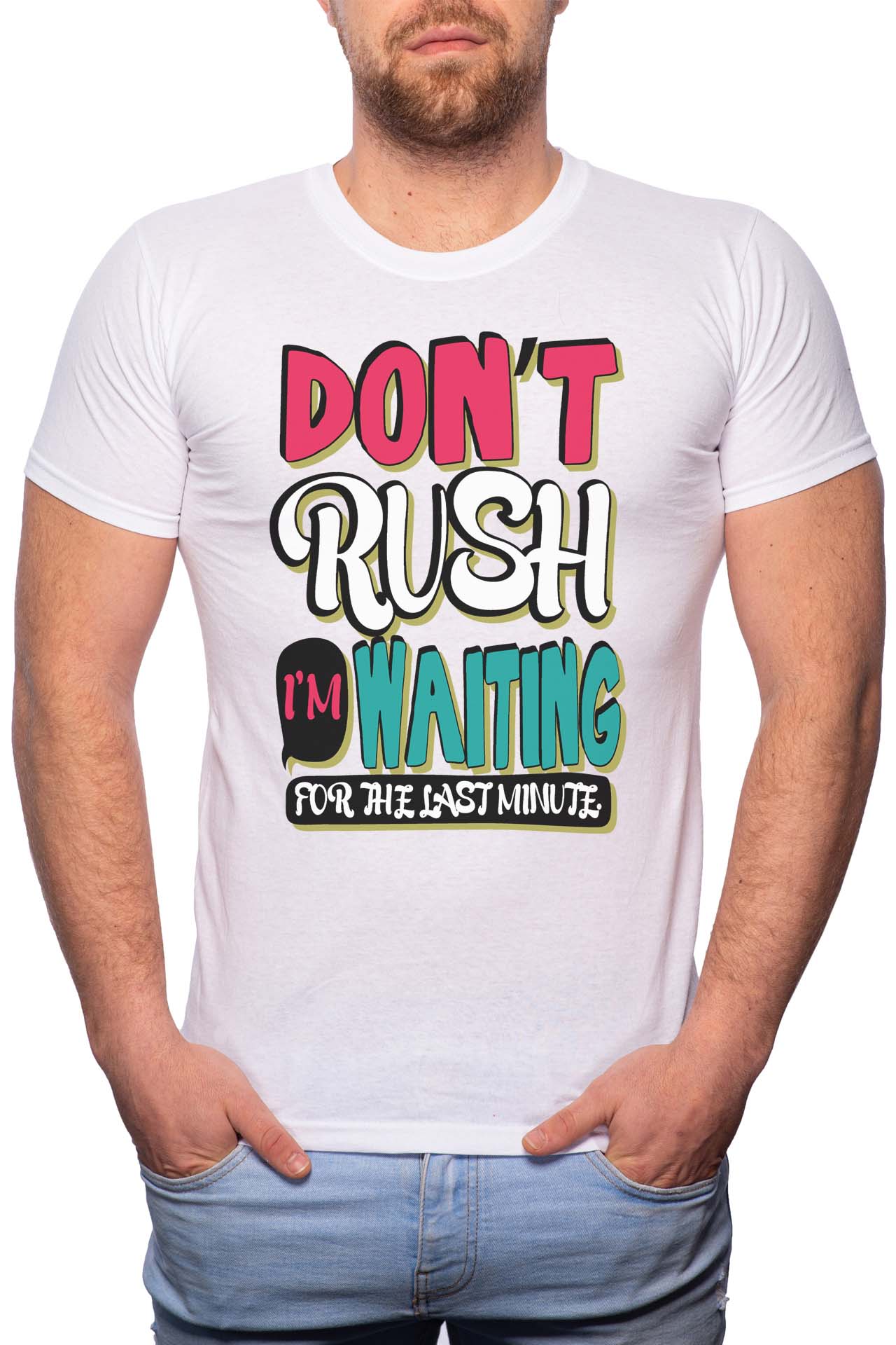Tricou barbati, Don't Rush, 100% Bumbac, B267, Alb