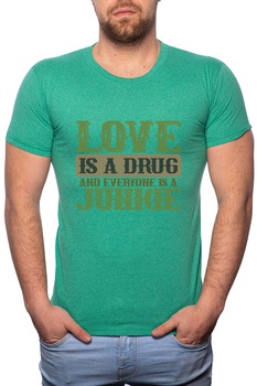 Tricou barbati, Love Is a Drug, 100% Bumbac, GR279, Verde