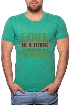 Tricou barbati, Love Is a Drug, 100% Bumbac, GR279, Verde Tricou barbati, Love Is a Drug, 100% Bumbac, GR279, Verde