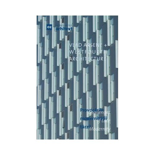 Provocarile Modernitatii Tarzii