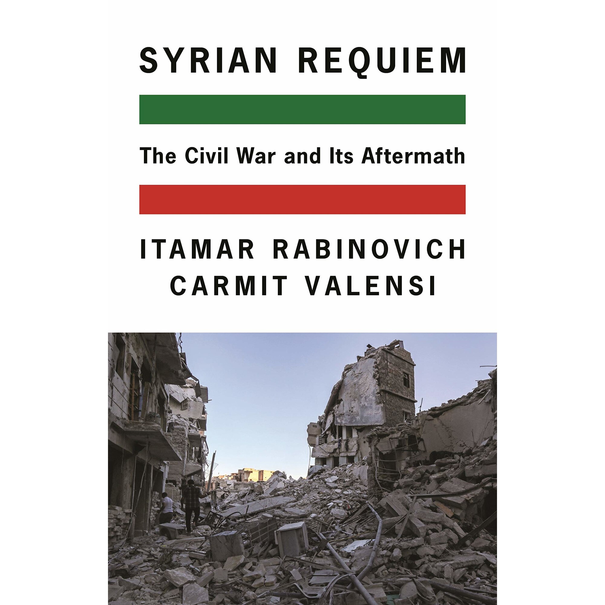 Syrian Requiem - Itamar RabinovichCarmit Valensi