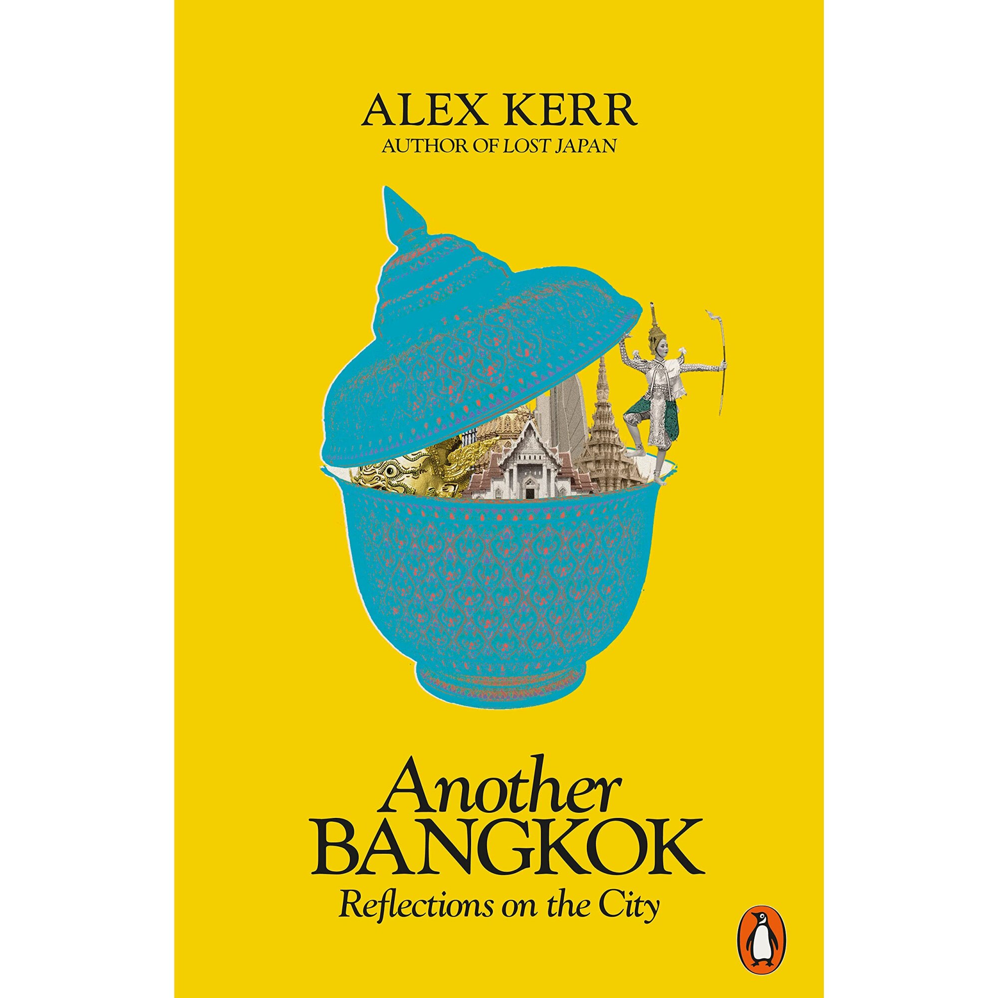 Another Bangkok - Alex Kerr