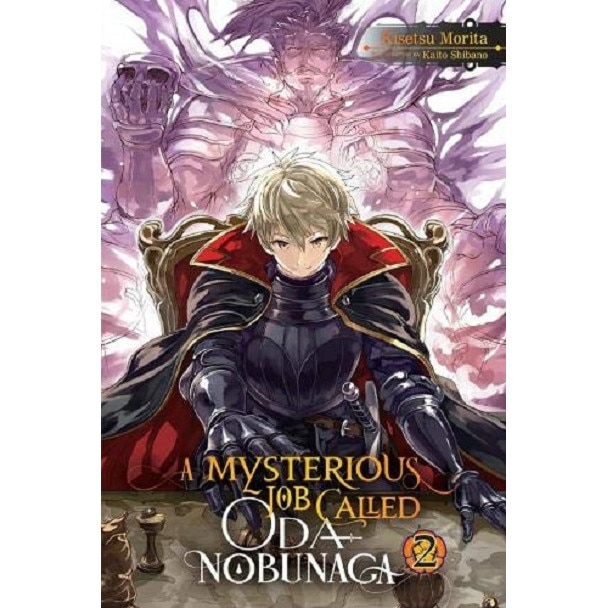 Mysterious Job Called Oda Nobunaga, Vol. 2 - Kisetsu Morita, editia 2020
