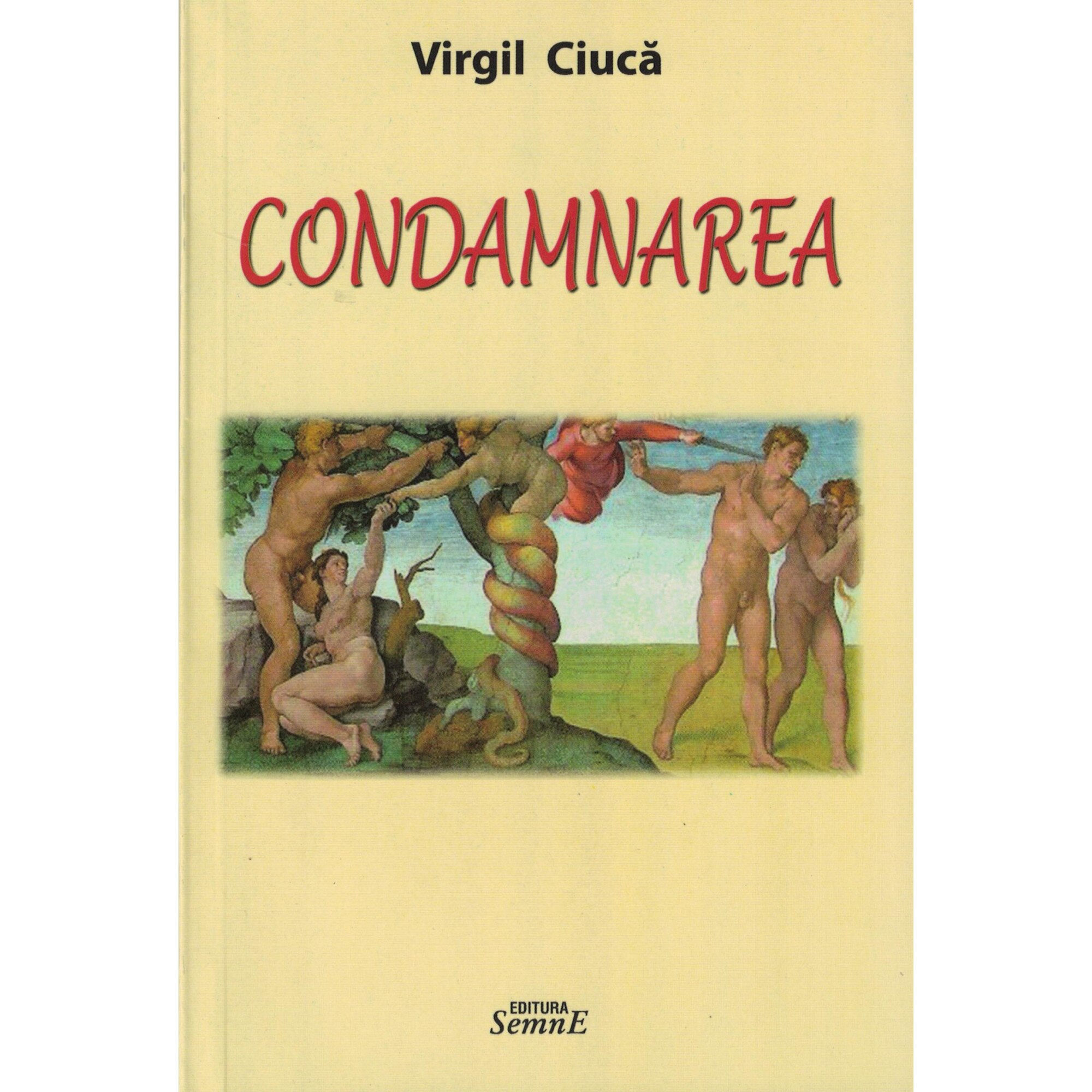 Condamnarea - Virgil Ciuca