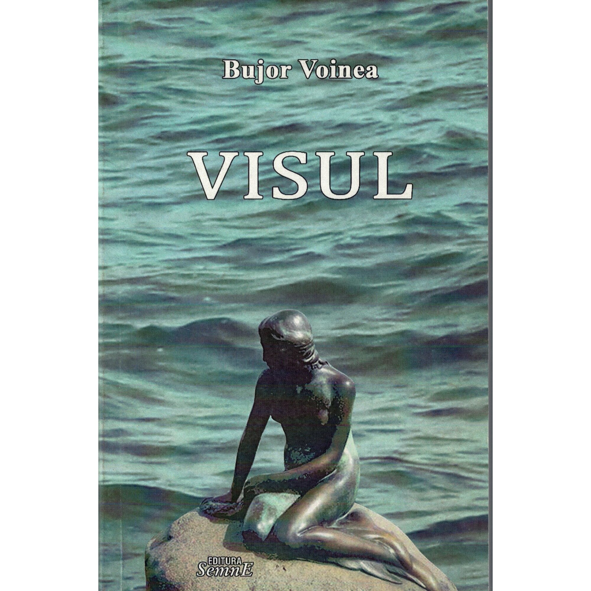 Visul - Bujor Voinea