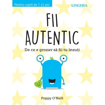 Fii autentic - Poppy O'Neill Fii autentic - Poppy O'Neill