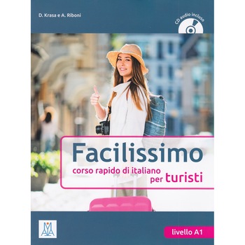 Curs de italiana pentru turisti Alma Edizioni, A1 Curs de italiana pentru turisti Alma Edizioni, A1