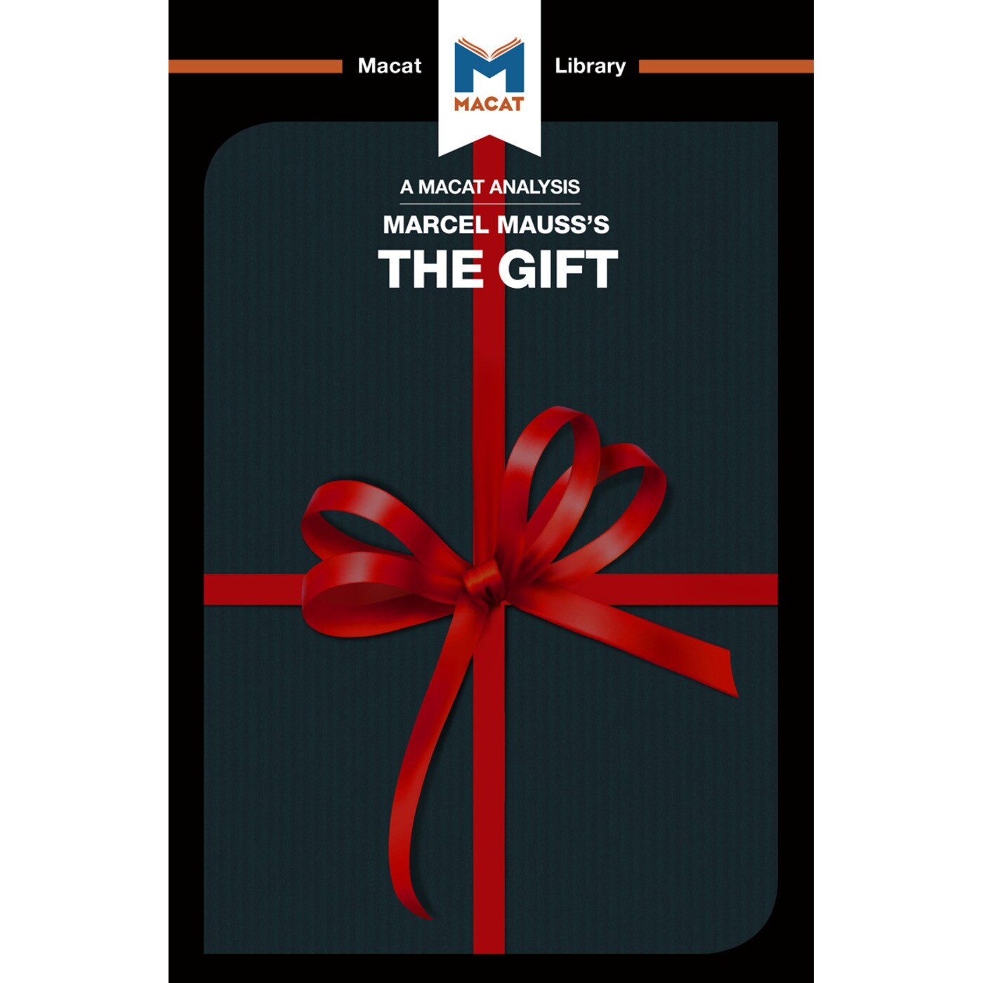 The Gift - The Macat Team, Macat Library