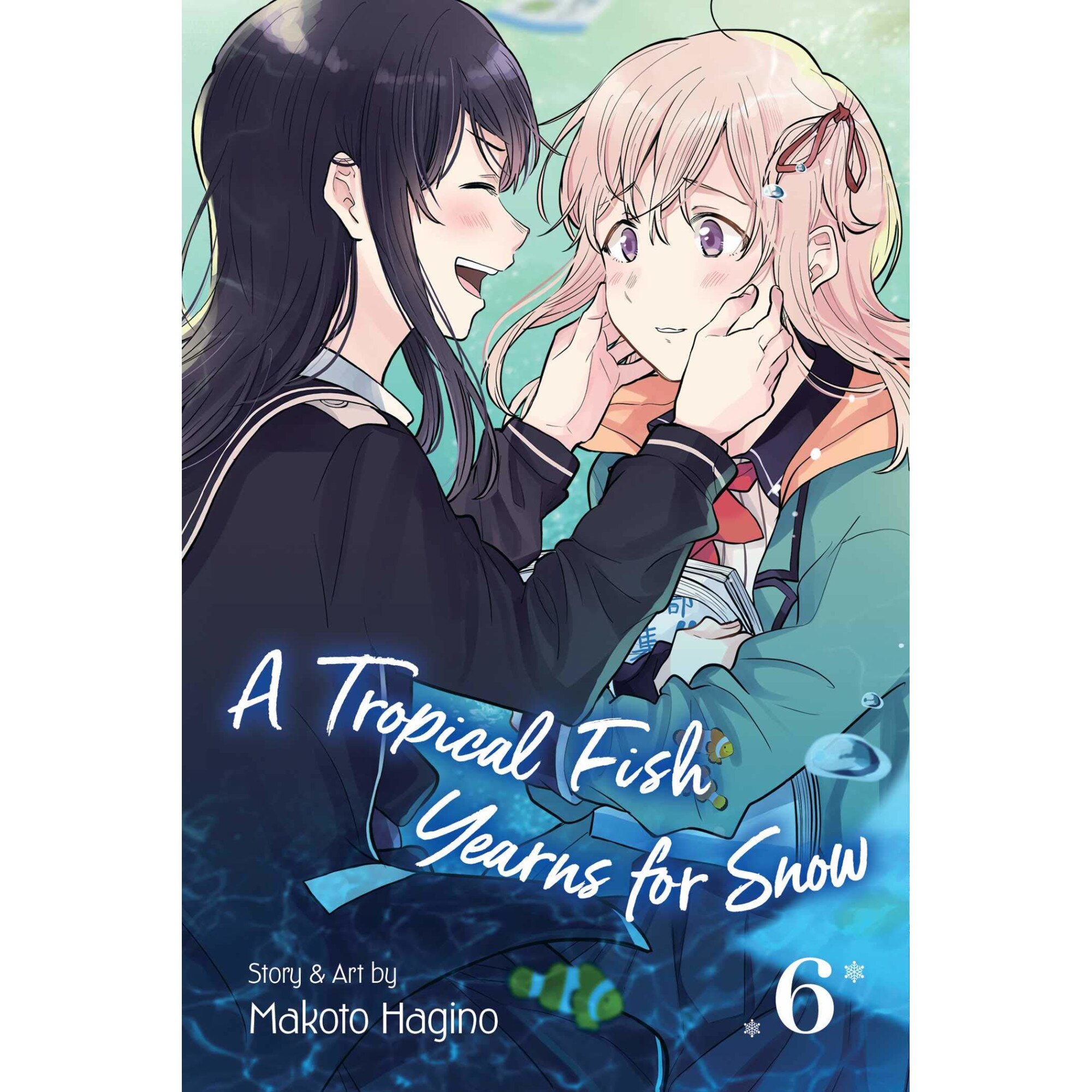 Tropical Fish Yearns for Snow - Volume 6 - Makoto Hagino