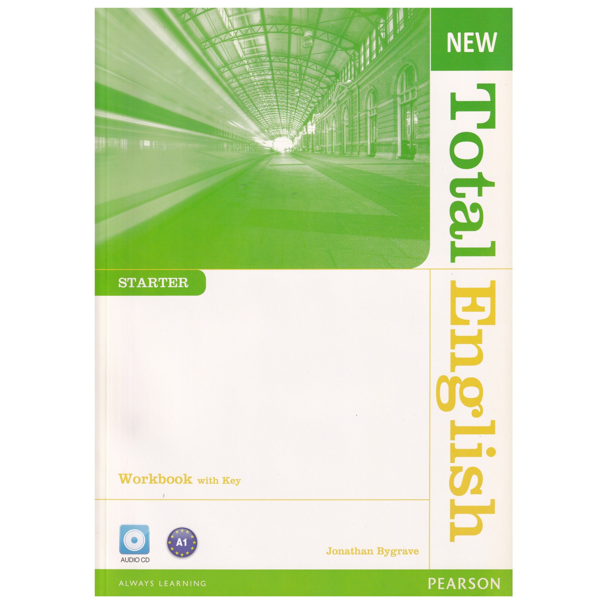 New Total English Starter, Workbook with Key and Audio CD Pack, 85 pagini, Jonathan Bygrave