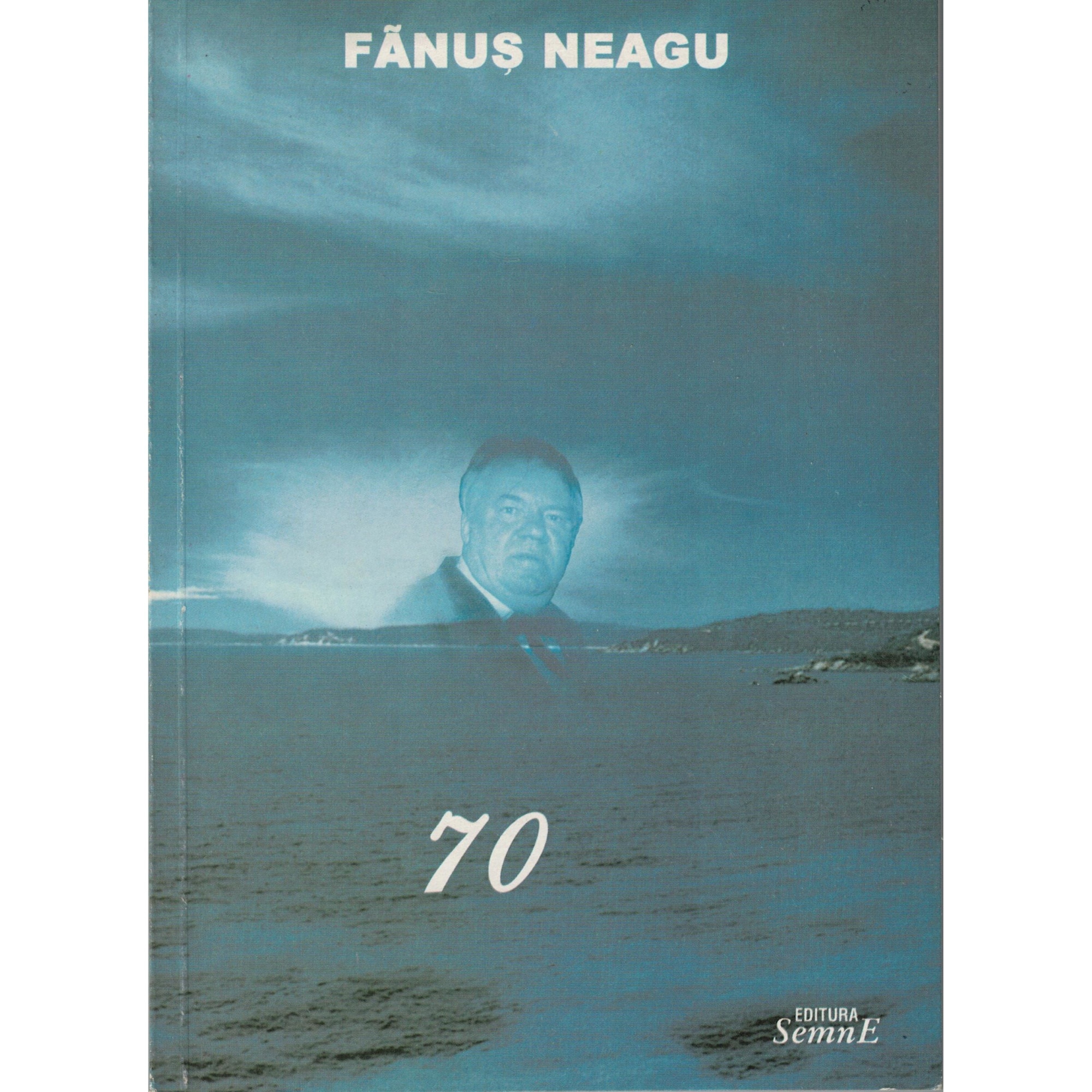70 - Fanus Neagu