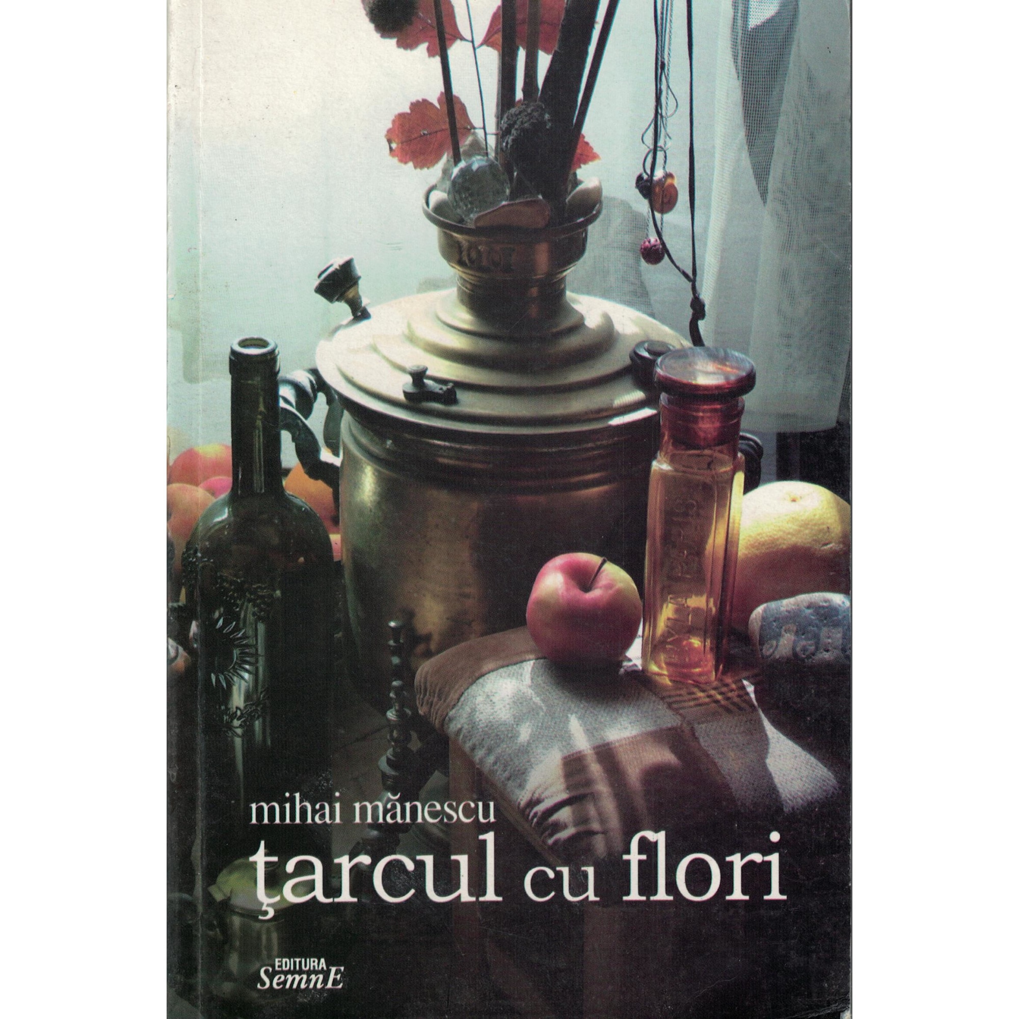 Tarcul cu flori - Mihai Manescu