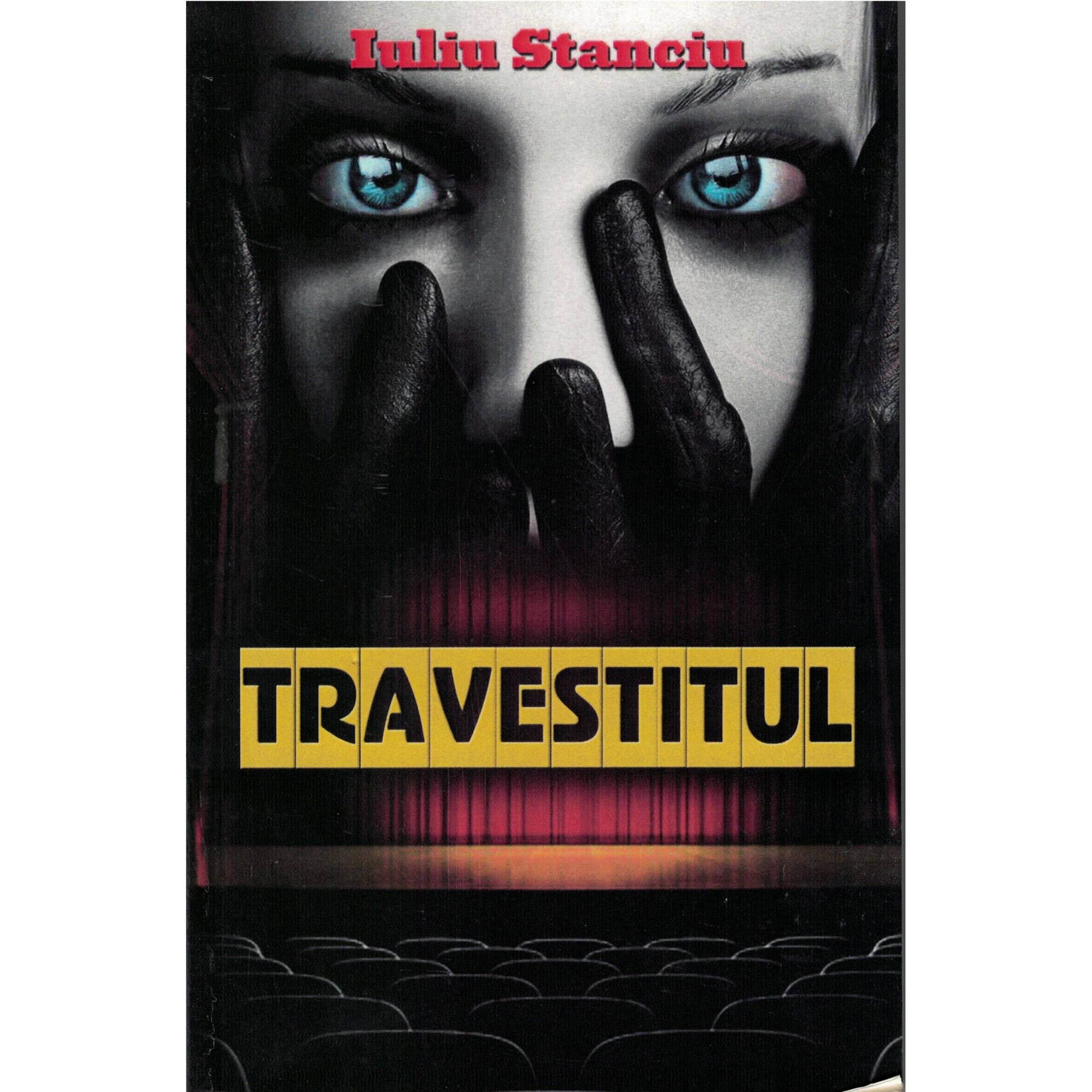 Travestitul - Iuliu Stanciu