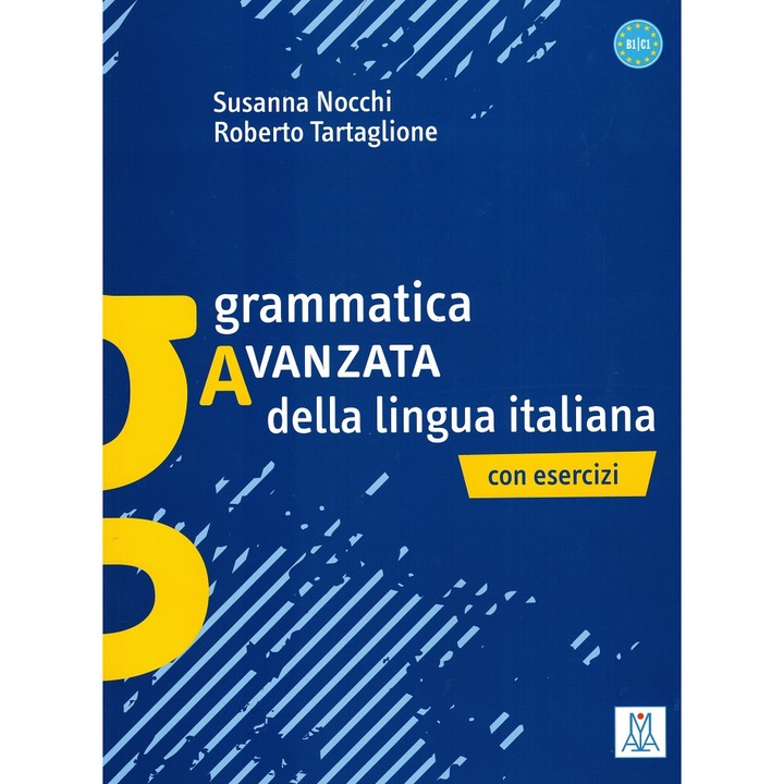 Grammatica avanzata della lingua italiana- olasz - Könyv
