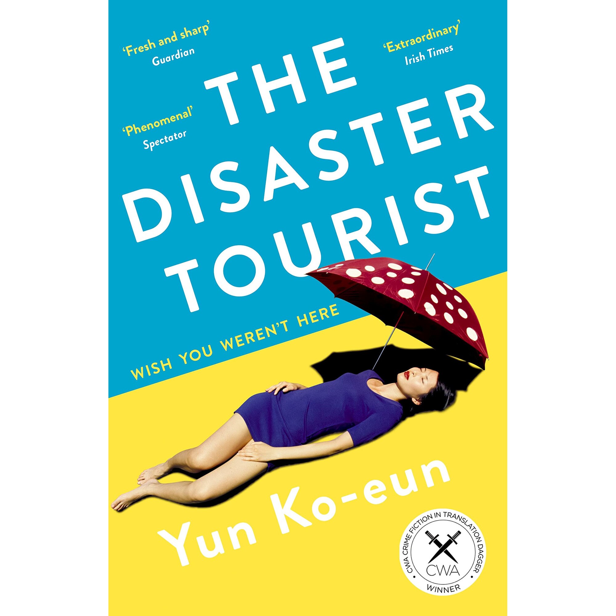 The Disaster Tourist - Yun Ko-Eun, editia 2021