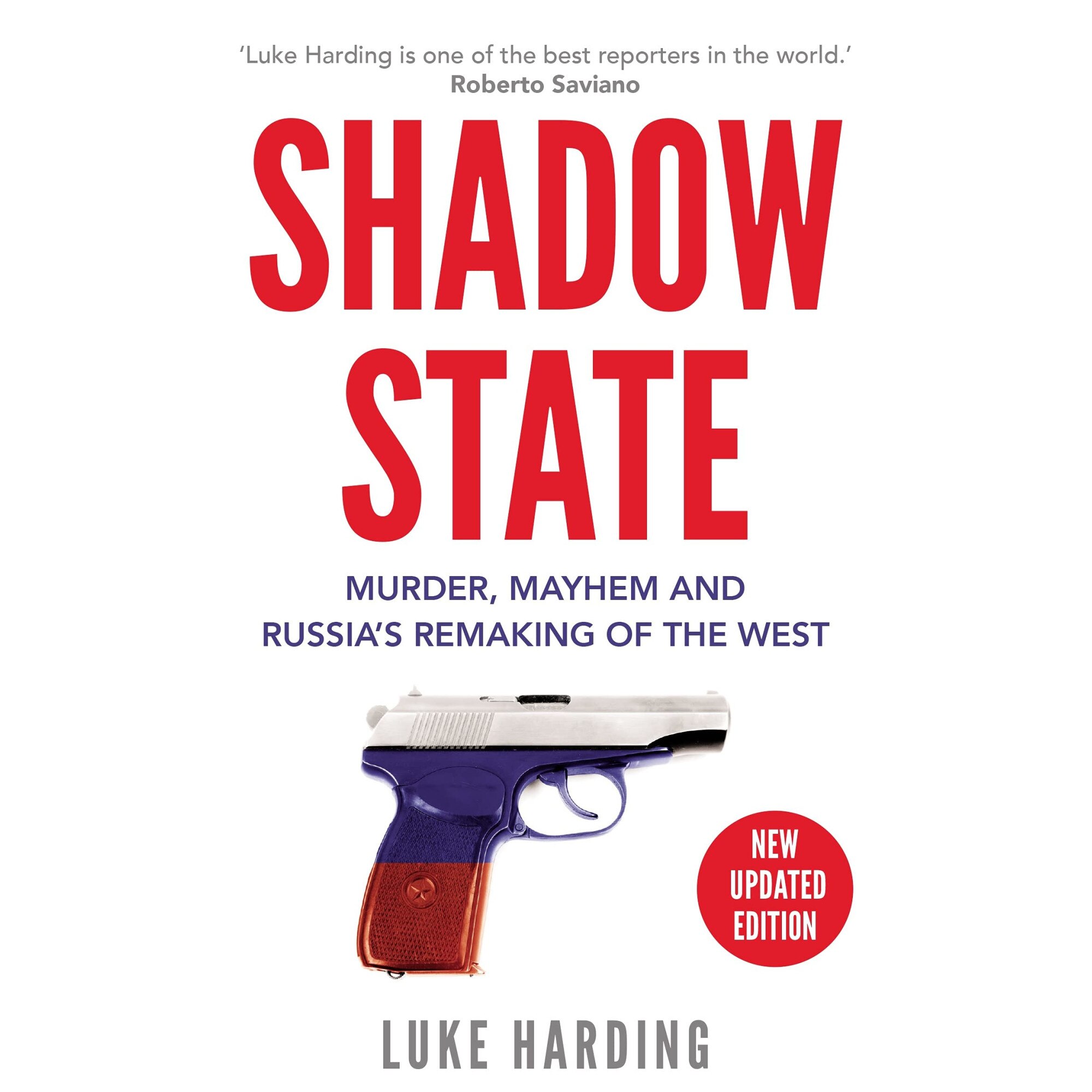 Shadow State - Luke Harding