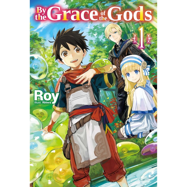By the Grace of the Gods: Volume 1 - Roy