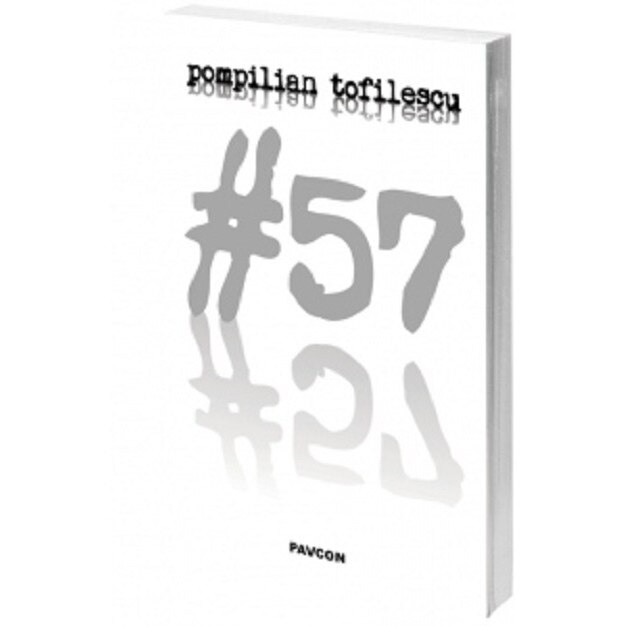 Numarul 57 - Pompilian Tofilescu