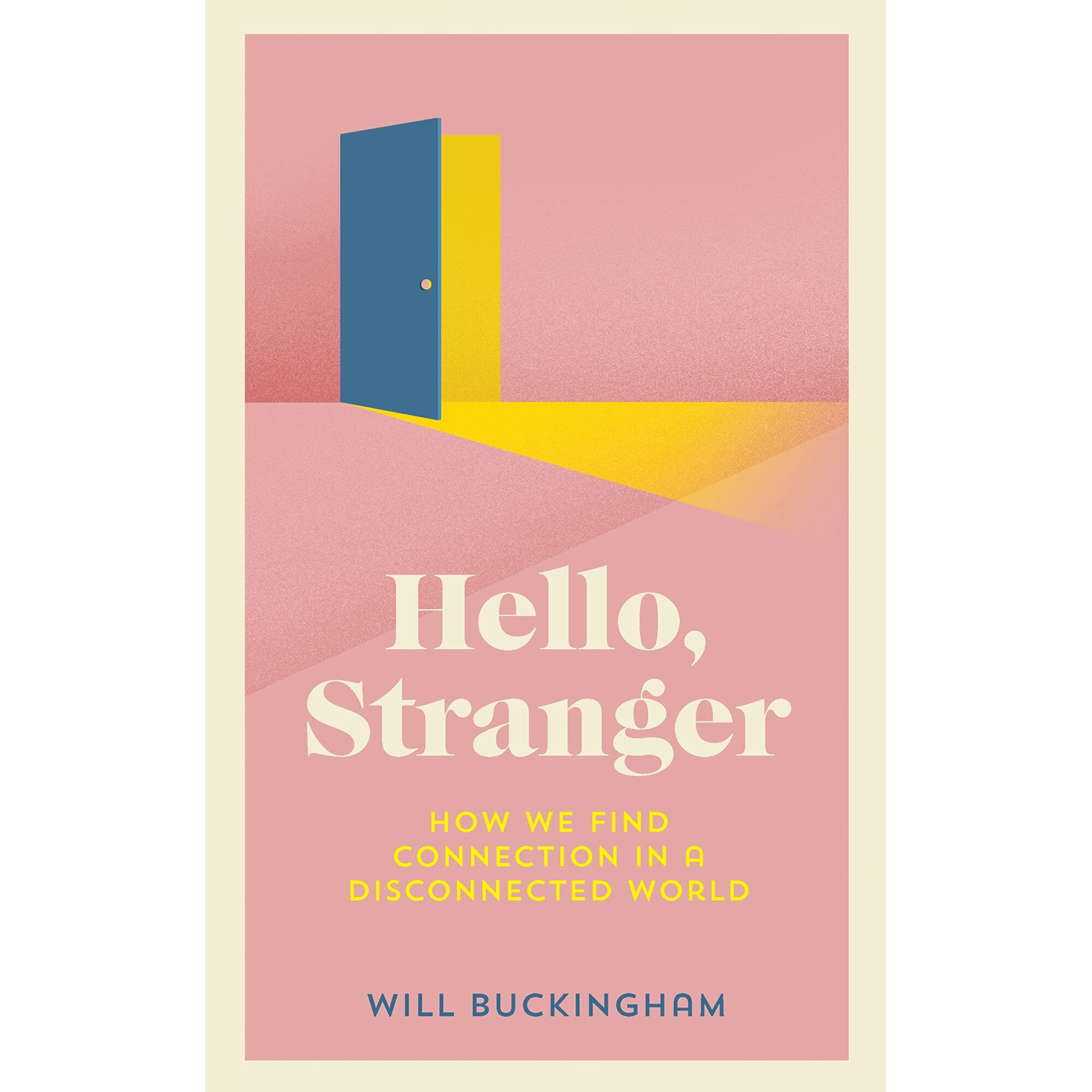 Hello, Stranger - Will Buckingham, ed 2021