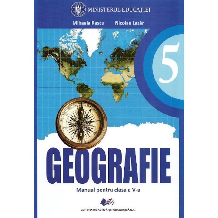 Geografie - Clasa 5 + CD - Manual - Mihaela Rascu, Nicolae Lazar