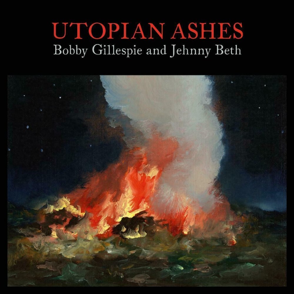 Bobby Gillespie & Jehnny Beth - Utopian Ashes (transparent vinyl) (Vinyl)