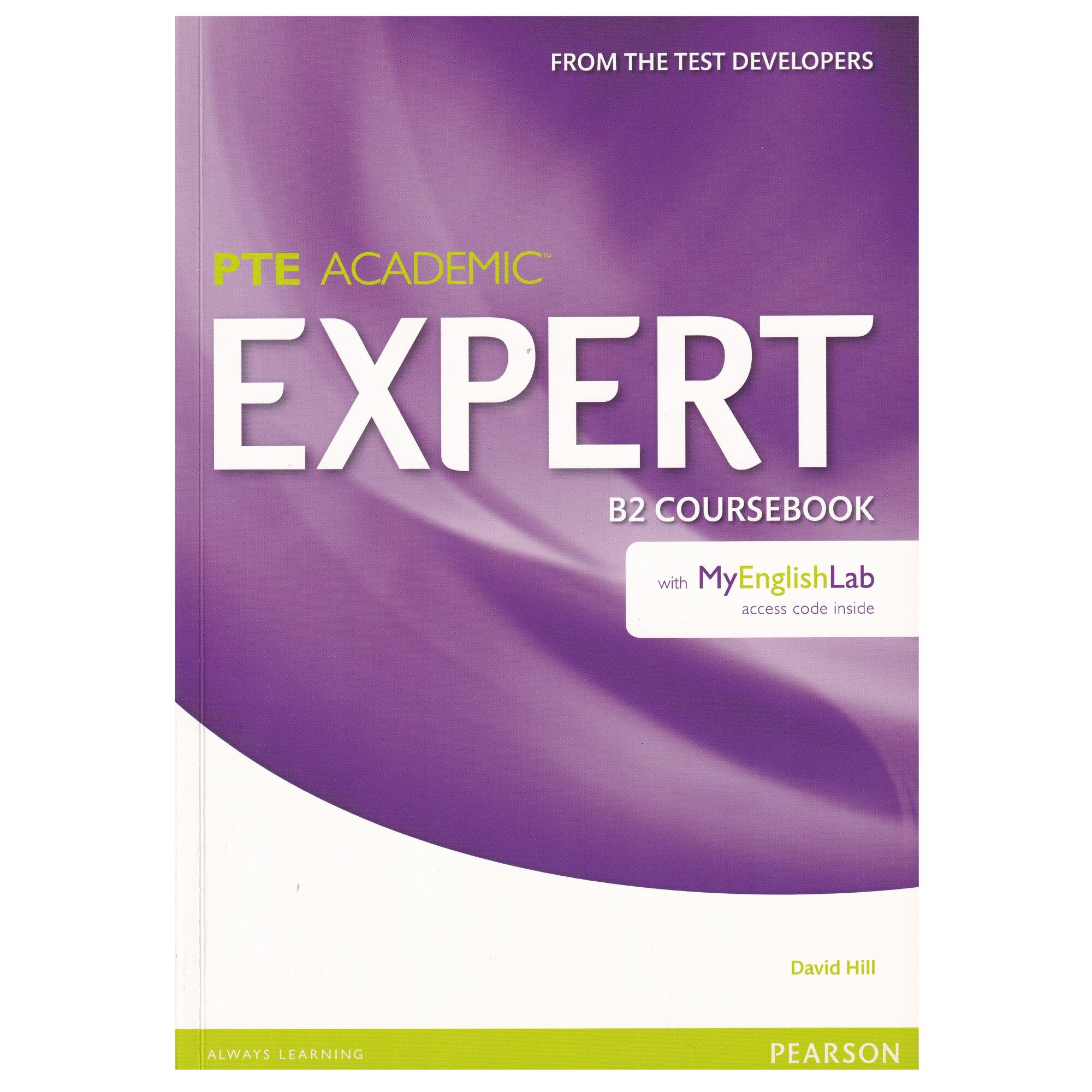PTE Academic Expert B2, Student Book with MyEnglishLab, 215 pagini, David Hill