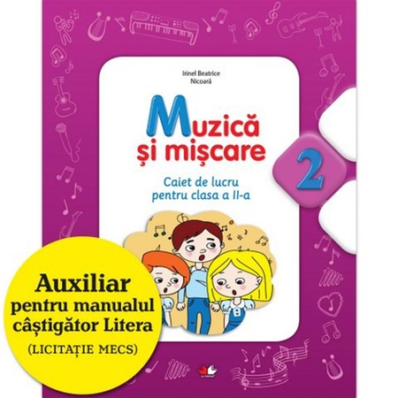 Muzica Si Miscare Caiet De Lucru Pentru Clasa A Ii A Emag Ro