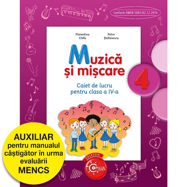 Muzica si miscare. Caiet de lucru pentru clasa a IV-a