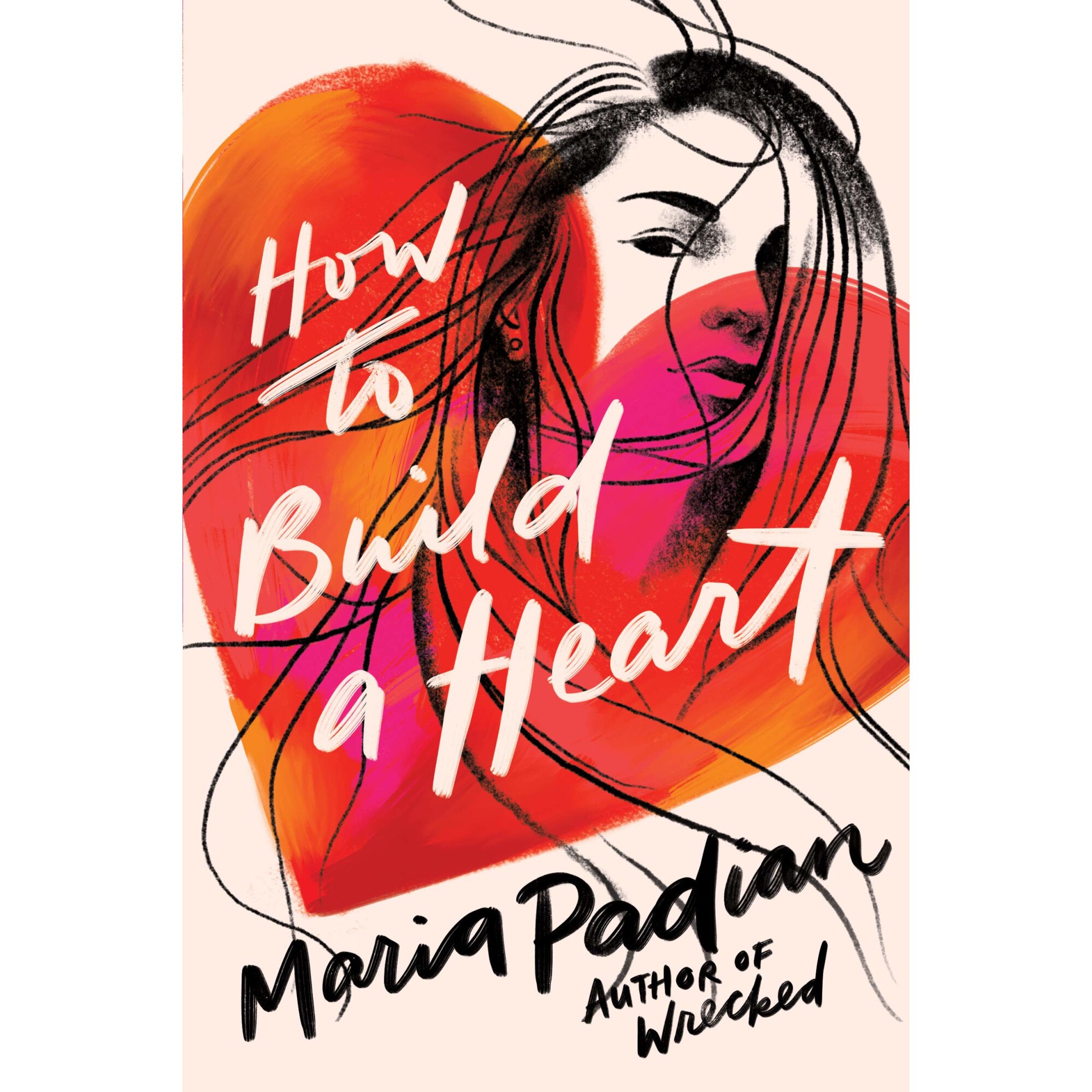 How to Build a Heart - Maria Padian, editia 2021