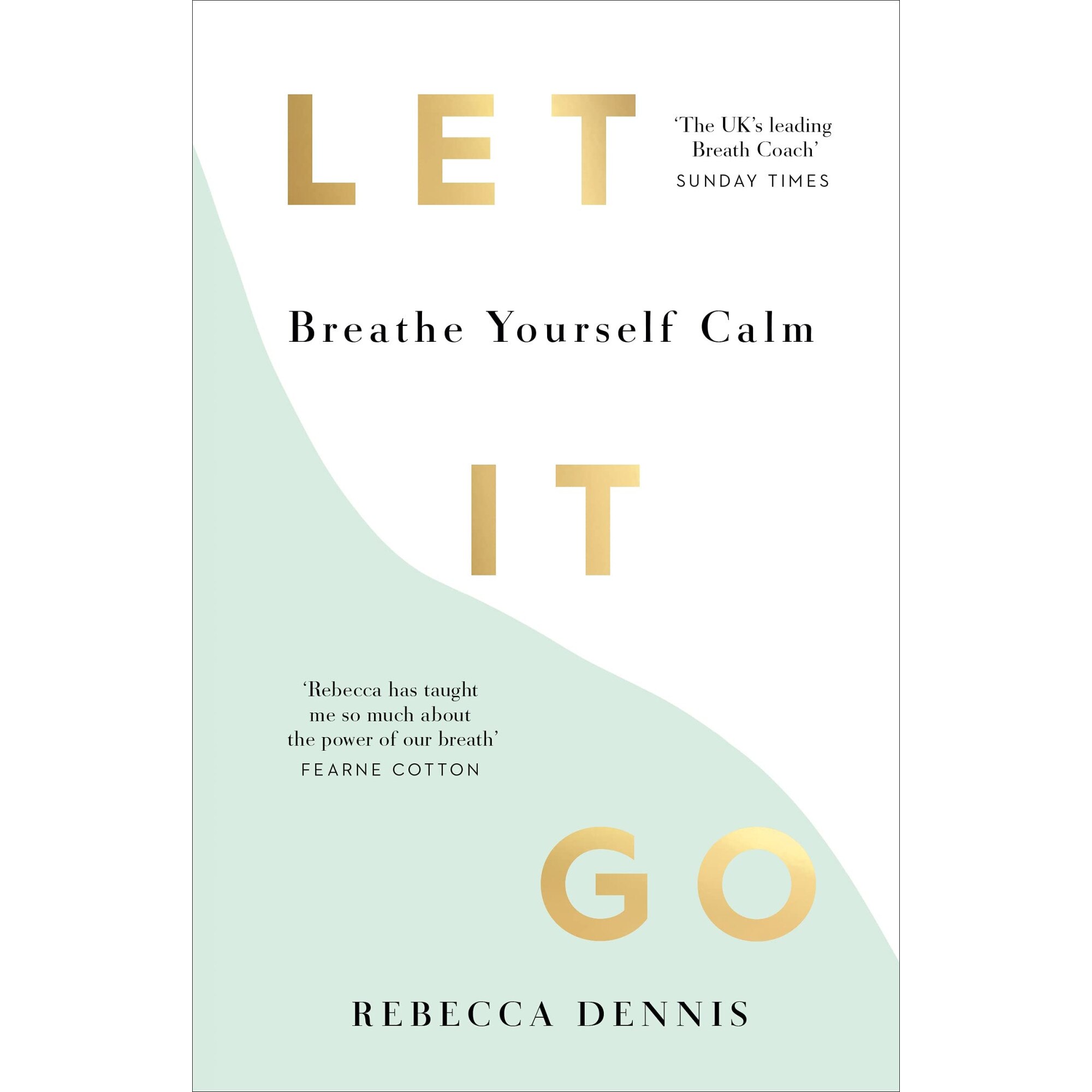 Let It Go - Rebecca Dennis, editia 2021