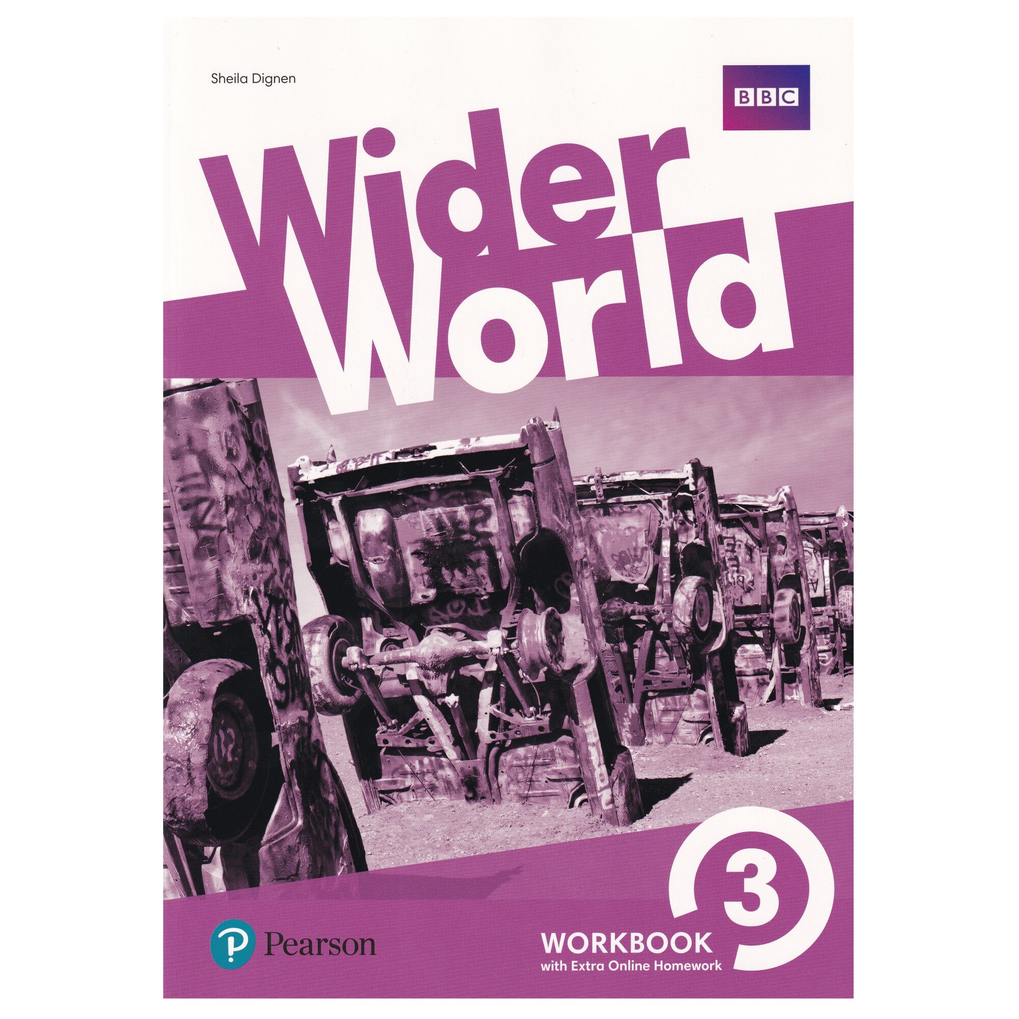 Wider World, Level 3, Workbook with Extra Online Homework and Answer Key, 126 pagini, Sheila Dignen