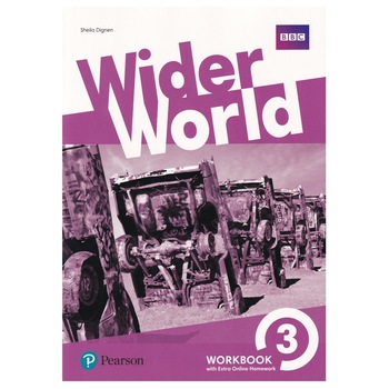 Wider World, Level 3, Workbook with Extra Online Homework and Answer Key, 126 pagini, Sheila Dignen Wider World, Level 3, Workbook with Extra Online Homework and Answer Key, 126 pagini, Sheila Dignen