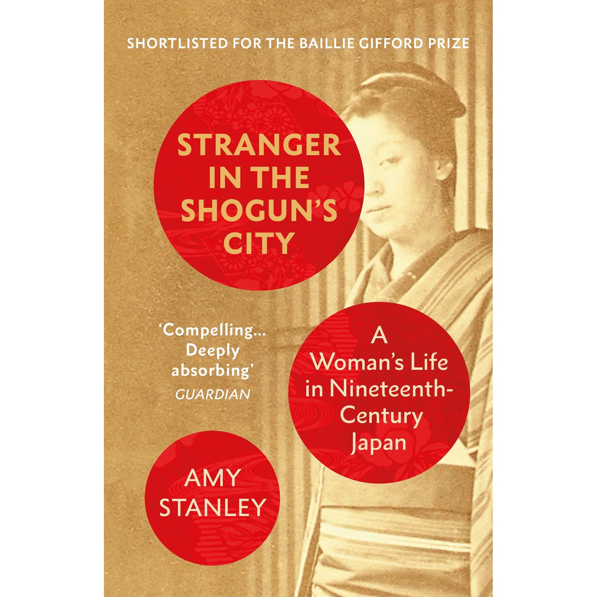 Stranger in the Shogun's City - Amy Stanley, ed 2021