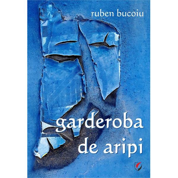 Garderoba de aripi - Ruben Bucoiu