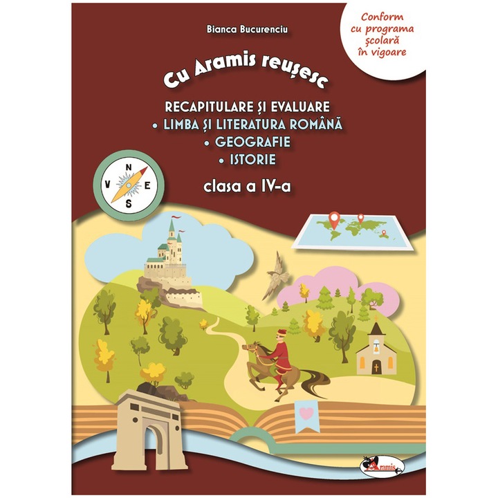 Összefoglalás és értékelés (román könyv + geo + történelem) - cls.4, Bianca Bucurenciu (Román nyelvű kiadás)