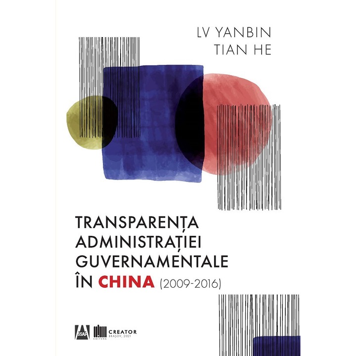 Transparenta Administratiei Guvernamentale In China (2009-2016) - Lv Yanbin, Tian He