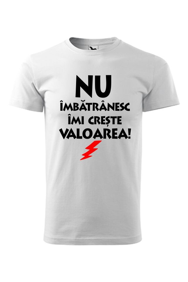 Tricou barbati personalizat Valoarea, Alb