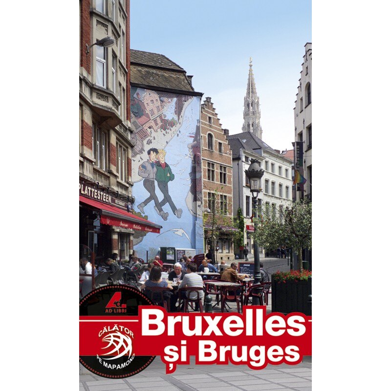 Bruxelles si Bruges - Adina Baranovschi