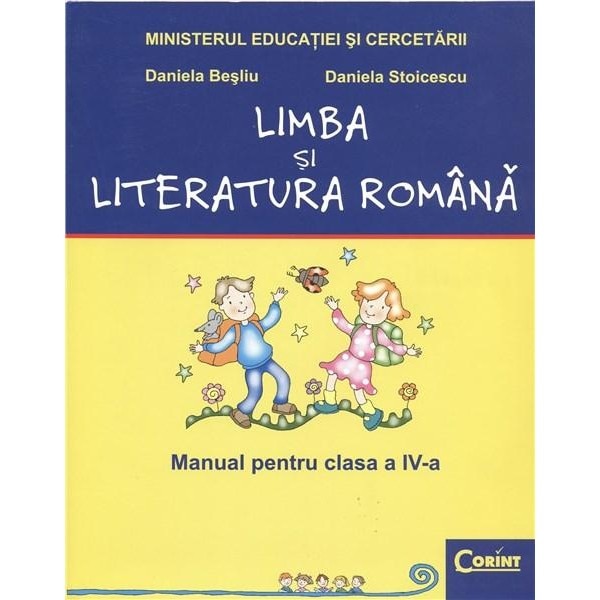 Manual de limba si literatura romana clasa a-IV-a - Daniela Besliu