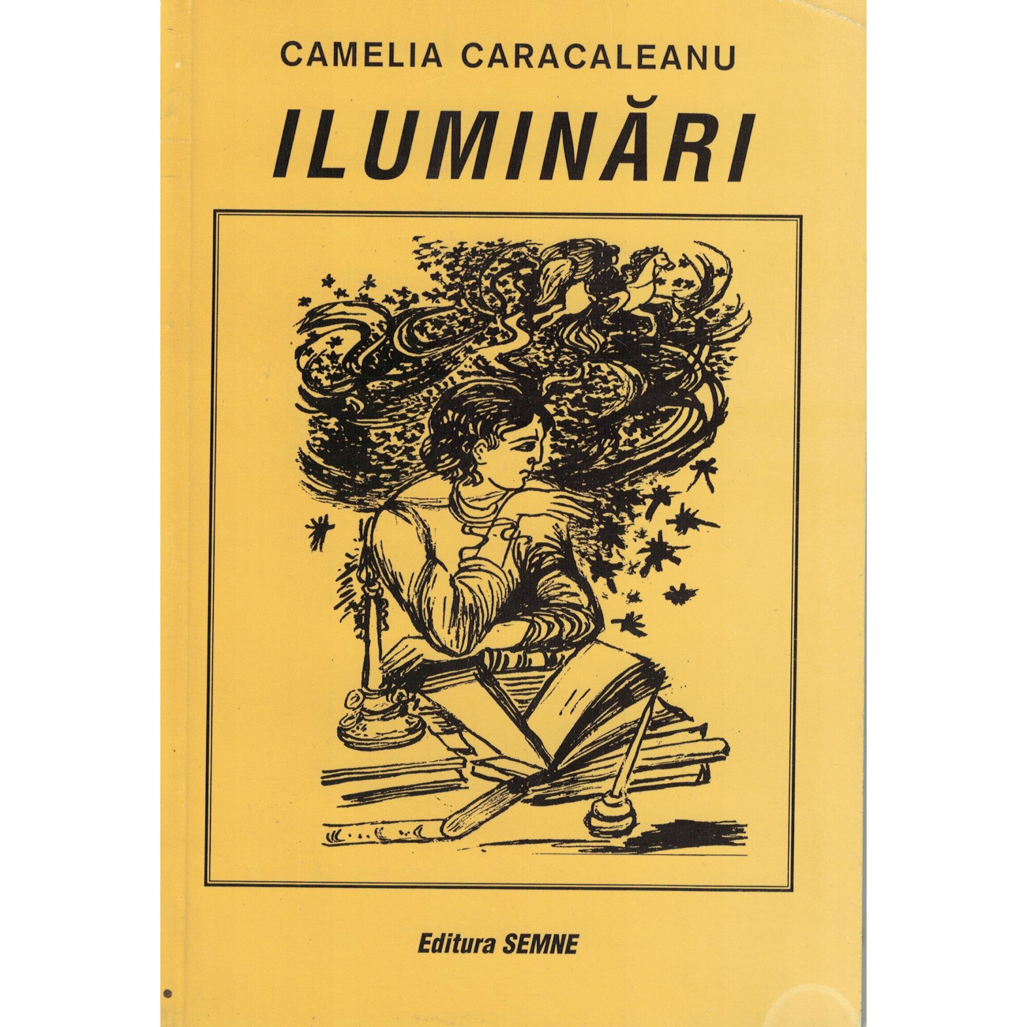 Iluminari - Camelia Caracaleanu