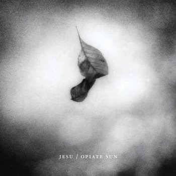 Jesu - Opiate Sun (CD) Jesu - Opiate Sun (CD)