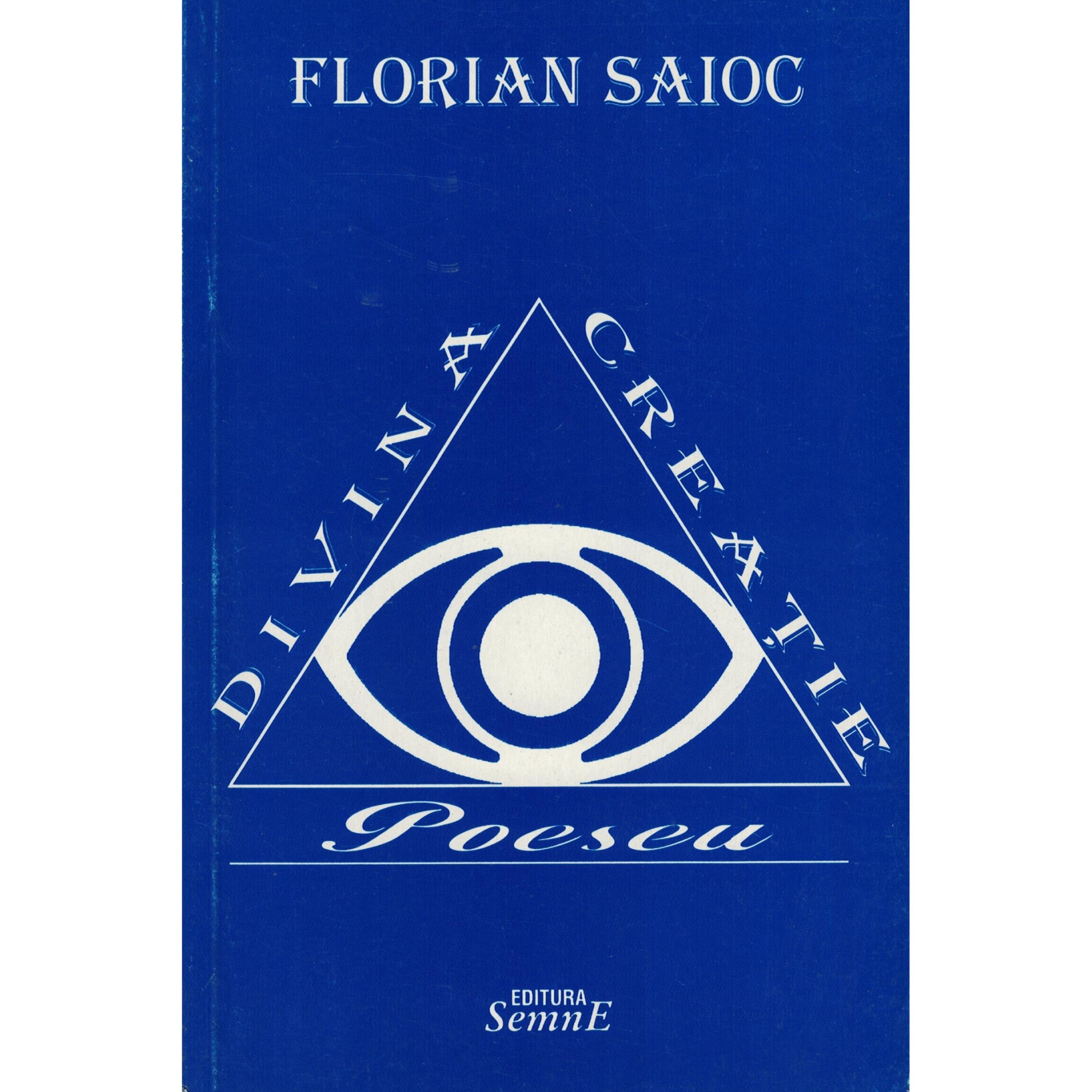 Divina Creatie, poeseu - Florin Saioc