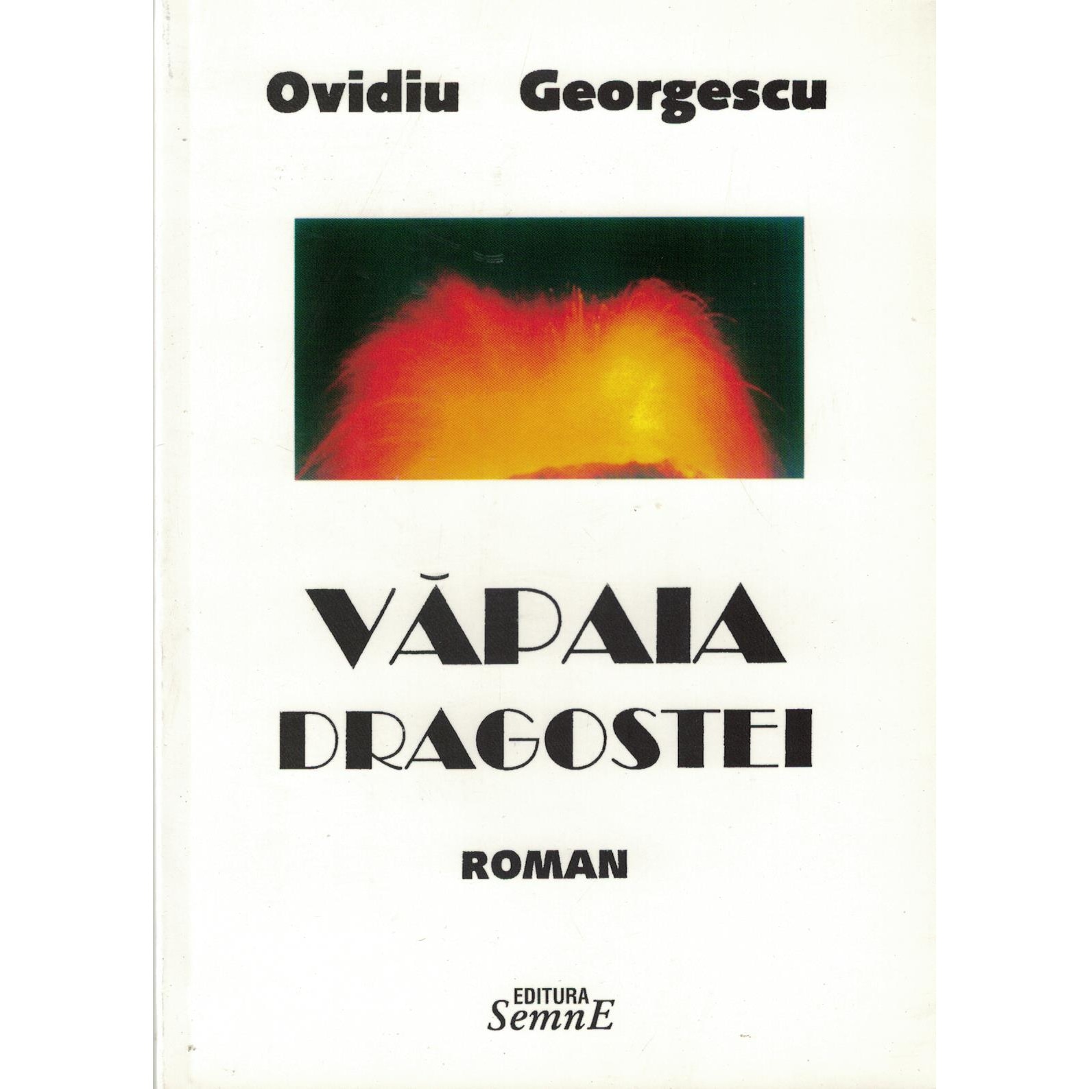 Vapaia dragostei - Ovidiu Georgescu