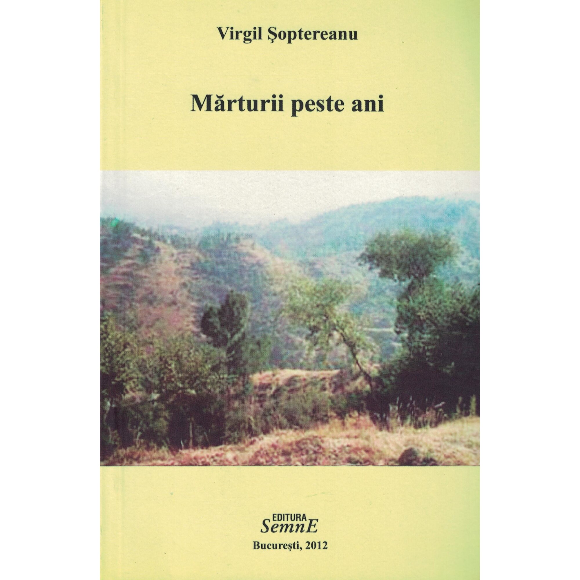 Marturii peste ani -Virgil Soptereanu